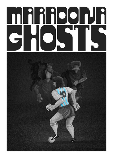 [Mostafa Said] Maradona's Ghosts